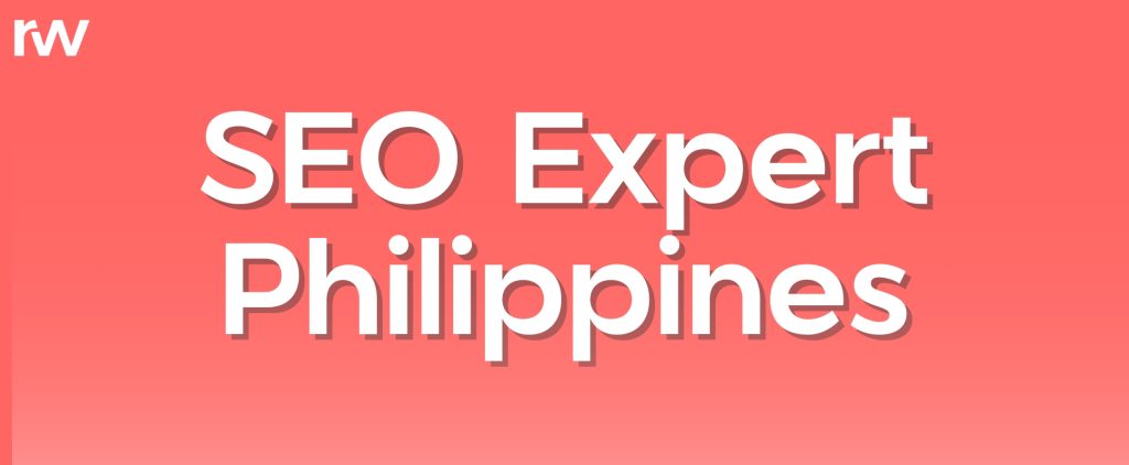 hire SEO Expert in the Philippines